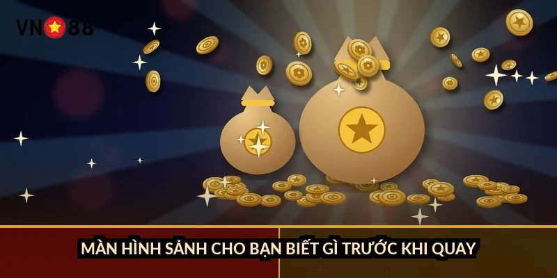 Nổ hũ săn jackpot khủng VN88: 2 loại hũ, RTP 94-97%, cách giữ vốn 1 Màn hình sảnh cho bạn biết gì trước khi quay?