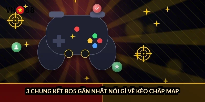 Cá cược Valorant đỉnh cao VN88: VCT 4 khu vực và luật 13 round 4 3 chung kết Bo5 gần nhất nói gì về kèo chấp map